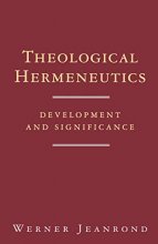 Cover art for Theological Hermeneutics: Development and Significance