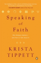 Cover art for Speaking of Faith: Why Religion Matters--and How to Talk About It
