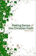 Cover art for Making Sense of the Christian Faith