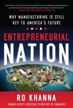 Cover art for Entrepreneurial Nation: Why Manufacturing is Still Key to America's Future