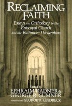 Cover art for Reclaiming Faith: Essays on Orthodoxy in the Episcopal Church and the Baltimore Declaration