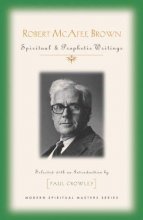 Cover art for Robert McAfee Brown: Spiritual & Prophetic Writings (Modern Spiritual Masters)