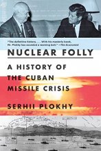 Cover art for Nuclear Folly: A History of the Cuban Missile Crisis
