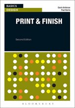 Cover art for Basics Design: Print and Finish: Print and Finish (Basics Design, 11)