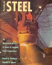 Cover art for Potraits in Steel: An Illustrated History of Jones & Laughlin Steel Corporation