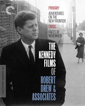 Cover art for The Kennedy Films of Robert Drew & Associates (Primary / Adventures on the New Frontier / Crisis / Faces of November) (The Criterion Collection) [Blu-ray]
