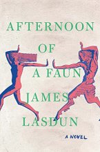 Cover art for Afternoon of a Faun: A Novel