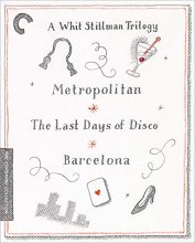 Cover art for A Whit Stillman Trilogy: Metropolitan, Barcelona, The Last Days of Disco (The Criterion Collection) [Blu-ray]