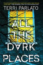 Cover art for All the Dark Places: A Riveting Novel of Suspense with a Shocking Twist