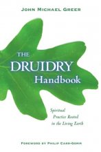 Cover art for The Druidry Handbook: Spiritual Practice Rooted in the Living Earth