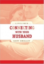 Cover art for Connecting with Your Husband (Life Lines)