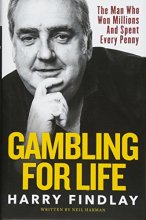 Cover art for Gambling For Life: The Man Who Won Millions And Spent Every Penny