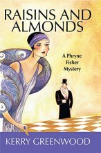 Cover art for Raisins and Almonds (Phryne Fisher Mysteries, 9)