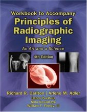 Cover art for Workbook with Lab Exercises for Carlton/Adler’s Principles of Radiographic Imaging: An Art and a Science, 4th