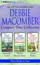 Cover art for Debbie Macomber CD Collection: Susannah's Garden, Back on Blossom Street, Twenty Wishes