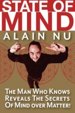 Cover art for State Of Mind: The Man Who Knows Reveals The Secrets of Mind Over Matter
