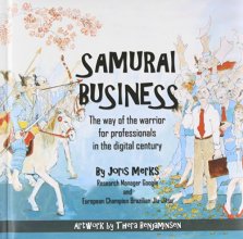 Cover art for Samurai Business: The Way of the Warrior for Professionals in the Digital Century