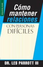 Cover art for Cómo mantener relaciones con personas difíciles (Serie Favoritos) (Spanish Edition)