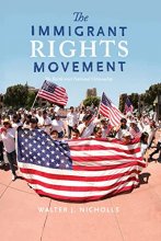 Cover art for The Immigrant Rights Movement: The Battle over National Citizenship