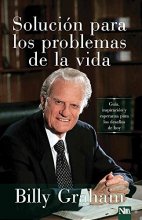 Cover art for Solución para los problemas de la vida / Solution to the Problems of Life: Guía, inspiración y esperanza para los desafíos de la vida (Spanish Edition)