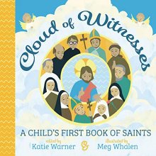 Cover art for Cloud of Witnesses: A Child's First Book of Saints