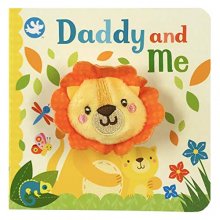 Cover art for Daddy And Me Children's Finger Puppet Board Book, Ages 1-4
