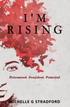 Cover art for I'm Rising: Determined. Confident. Powerful. (Rising Uplifting Poetry)