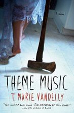 Cover art for Theme Music: A Novel