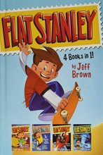Cover art for Flat Stanley 4 Books in 1!: Flat Stanley, His Original Adventure; Stanley, Flat Again!; Stanley in Space; Stanley and the Magic Lamp