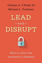 Cover art for Lead and Disrupt: How to Solve the Innovator's Dilemma