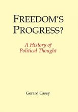 Cover art for Freedom's Progress?: A History of Political Thought
