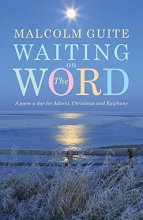 Cover art for Waiting on the Word: A poem a day for Advent, Christmas and Epiphany