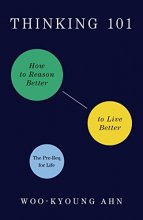Cover art for Thinking 101: How to Reason Better to Live Better