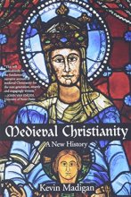 Cover art for Medieval Christianity: A New History