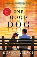 Cover art for One Good Dog: A Novel
