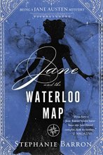 Cover art for Jane and the Waterloo Map (Being a Jane Austen Mystery)