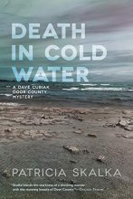 Cover art for Death in Cold Water (A Dave Cubiak Door County Mystery)
