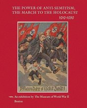 Cover art for The Power of Anti-Semitism; The March to the Holocaust 1919-1939