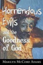 Cover art for Horrendous Evils and the Goodness of God (Cornell Studies in the Philosophy of Religion)