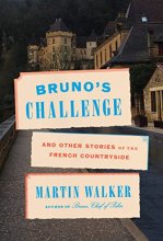 Cover art for Bruno's Challenge: And Other Stories of the French Countryside (Bruno, Chief of Police Series)