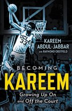 Cover art for Becoming Kareem: Growing Up On and Off the Court