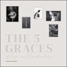 Cover art for The Five Graces of Life and Leadership