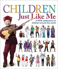 Cover art for Children Just Like Me: A new celebration of children around the world