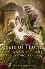 Cover art for Chain of Thorns (3) (The Last Hours)
