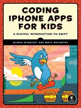 Cover art for Coding iPhone Apps for Kids: A Playful Introduction to Swift