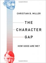 Cover art for The Character Gap: How Good Are We? (Philosophy in Action)