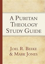 Cover art for A Puritan Theology Study Guide