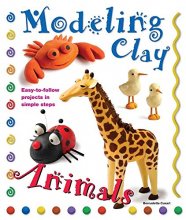 Cover art for Modeling Clay Animals: Easy-to-Follow Projects in Simple Steps