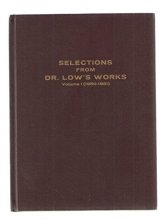 Cover art for Selections from Dr. Low's Works, Volume I (1950-1951)