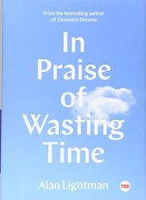 Cover art for In Praise of Wasting Time (TED Books)